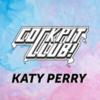 Katy Perry - Cockpit Club